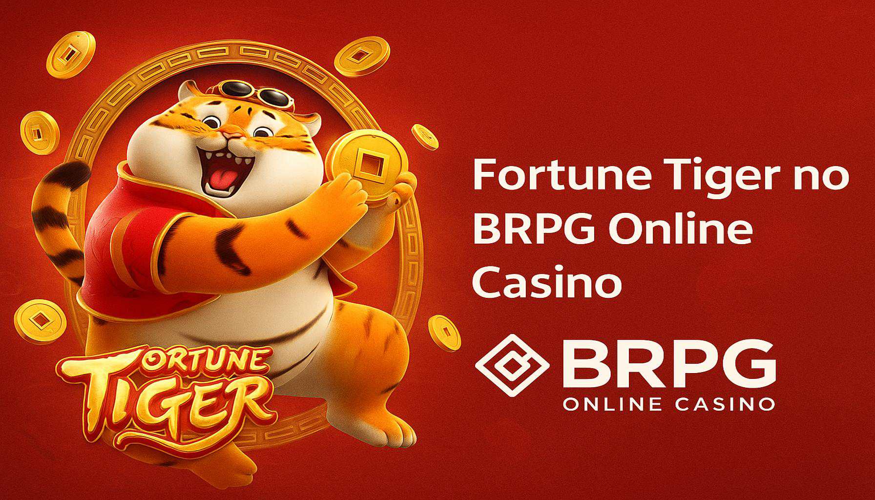 Fortune Tiger é um jogo imperdível no BRPG Casino